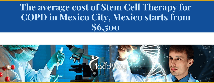 How Much Cost of Stem Cell Therapy for COPD in Mexico City?